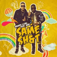 Same Shit (feat. Aka) - Wande Coal