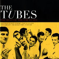 She's A Beauty - The Tubes
