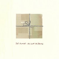 Amazing Because It Is - The Almost