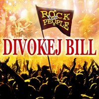 Bill - DIVOKEJ BILL