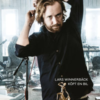 Köpt en bil - Lars Winnerbäck
