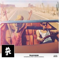 Dangerous - Televisor, Danyka Nadeau