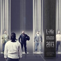 Mən Daha Əvvəlki Kimi Olmaram - L-Mir