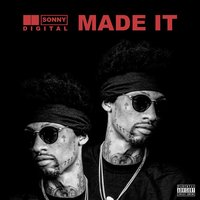 Made It - Sonny Digital
