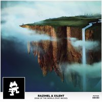 Edge of the World - Razihel, Xilent, Becko