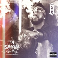 I'm Sayin' - Omarion, Rich Homie Quan
