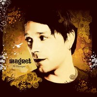 All You Ask - Magnet