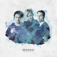 You Always Win - Dropout