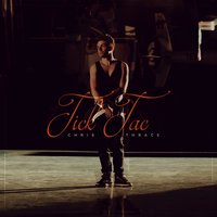 Tick Tac - Chris Thrace