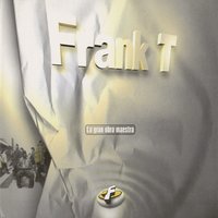 La gran obra maestra - Frank T