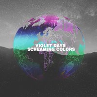 Screaming Colors - Violet Days
