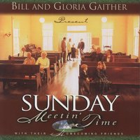 Home Where I Belong - Gaither, Mark Lowry, Bill & Gloria Gaither