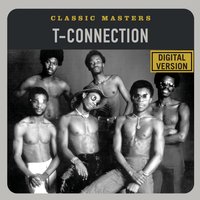 You Can Feel The Groove - T-Connection
