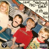 Wasting Time - Will and the People