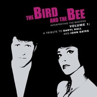 Maneater - The Bird And The Bee