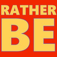 Rather Be - 2013 Mlx