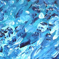Pretty Haze - Summer Heart