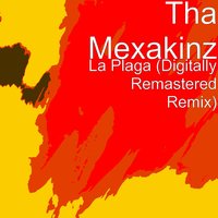 La Plaga - Tha Mexakinz