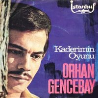 Kaderimin Oyunu - Orhan Gencebay