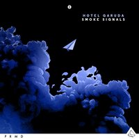 Smoke Signals - Hotel Garuda