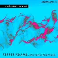 Just One of Those Things - Pepper Adams, Hank Mobley