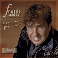 Die Liebe zu Dir - Frank Schöbel