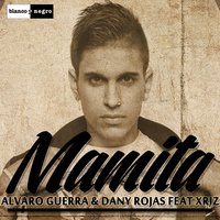 Mamita - Alvaro Guerra, Xriz