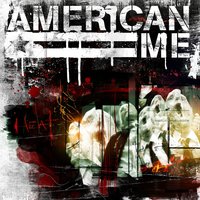 American Me