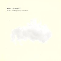 The Source - Built To Spill