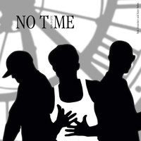 No Time - Son D Lyte, Francisco, Kaye Styles