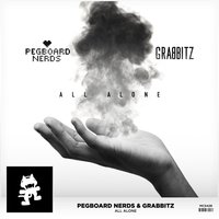 All Alone - Pegboard Nerds, Grabbitz