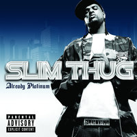 Like A Boss - Slim Thug