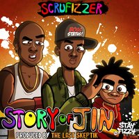 Story of Jin - Scrufizzer