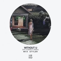 Without U - Max Styler, Gabriela Geneva