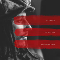 Five More Days - JP Cooper, Avelino