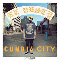 Cumbia Anthem - El Dusty, Happy Colors