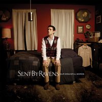 Salt And The Light - Sent By Ravens