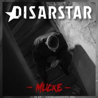 Mucke - Disarstar
