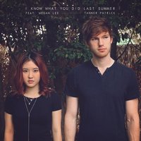 I Know What You Did Last Summer - Tanner Patrick