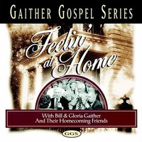 When He Blessed My Soul - Bill & Gloria Gaither