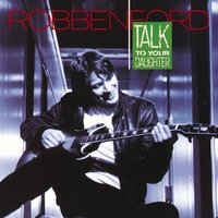 Can't Let Her Go - Robben Ford