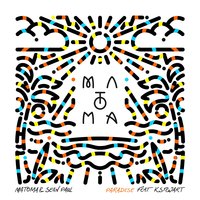 Paradise - Matoma, Sean Paul, KStewart