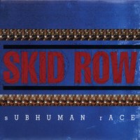 Into Another - Skid Row