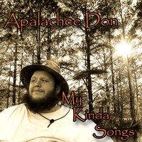 Anthem of an Outlaw - Apalachee Don, Big Chuk