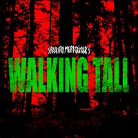 Walking Tall - Siberian Meat Grinder