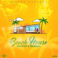 Beach House - Kranium, Masicka
