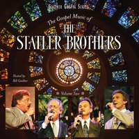 Everyday Will Be Sunday (By And By) - The Statler Brothers