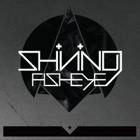 Fisheye - SHINING