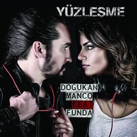 Yüzleşme - Doğukan Manço, Funda