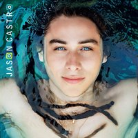 You Can Always Come Home - Jason Castro